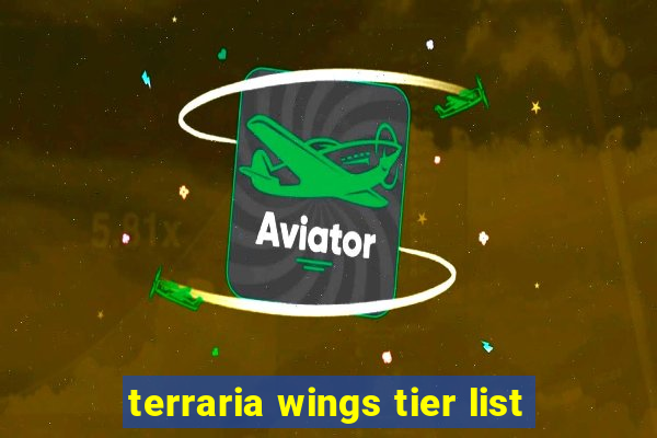 terraria wings tier list