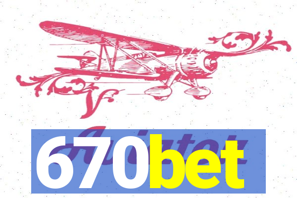 670bet