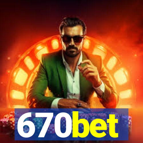 670bet