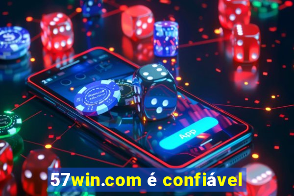 57win.com é confiável