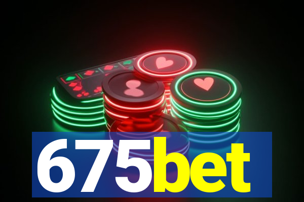 675bet