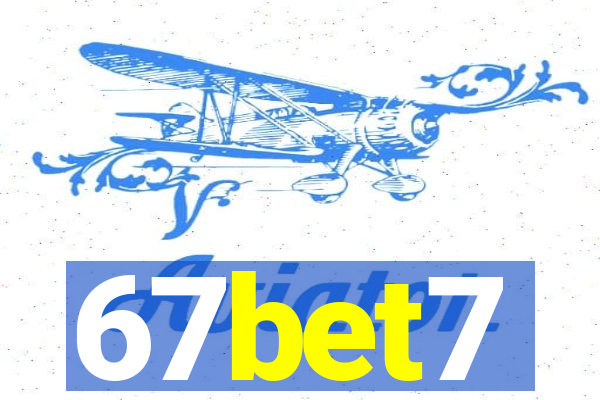 67bet7