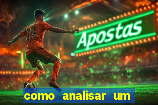 como analisar um jogo de futebol para apostar