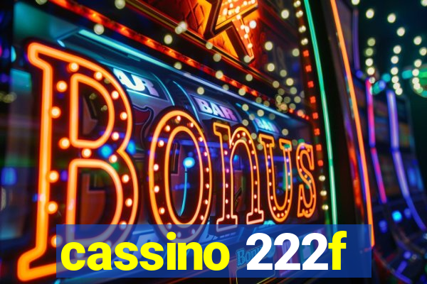 cassino 222f