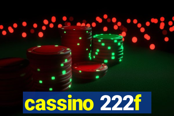 cassino 222f