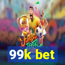 99k bet