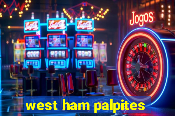 west ham palpites