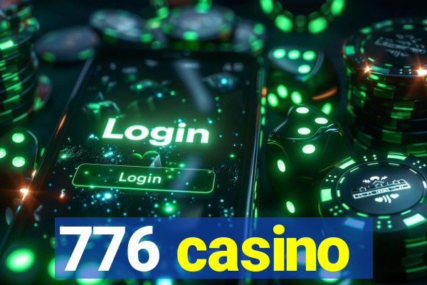 776 casino