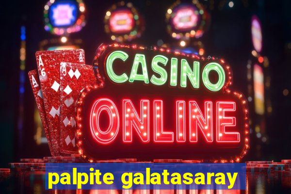 palpite galatasaray