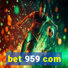 bet 959 com