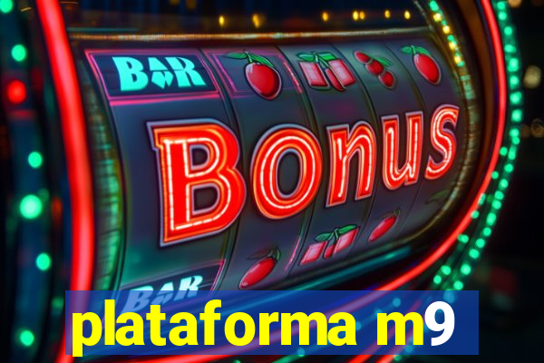 plataforma m9