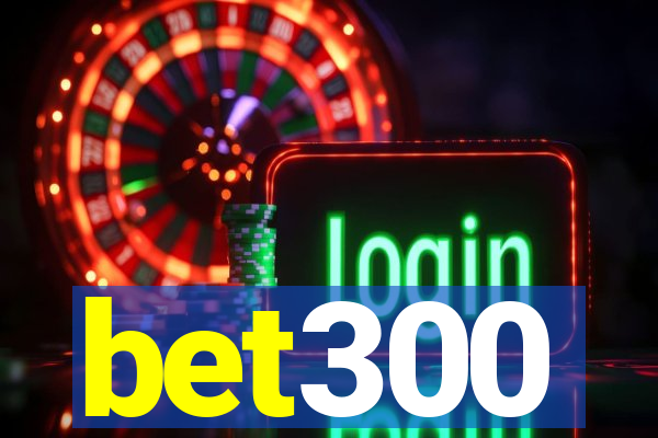 bet300