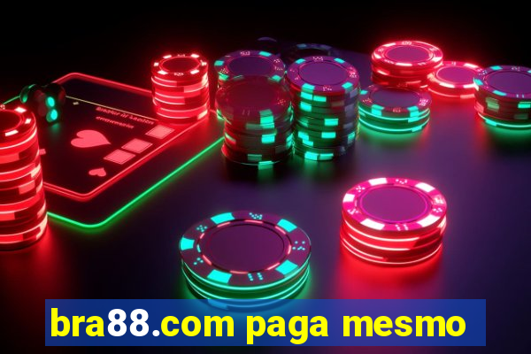 bra88.com paga mesmo