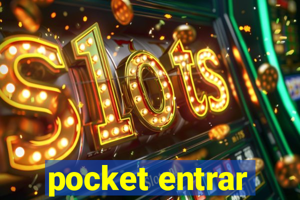 pocket entrar