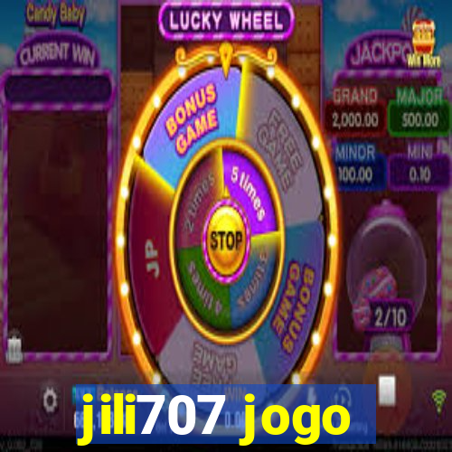 jili707 jogo