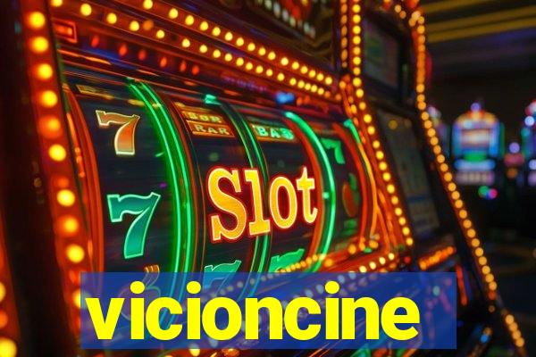 vicioncine