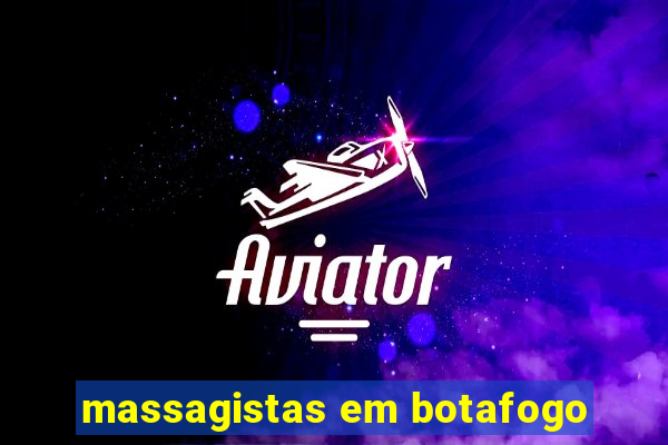 massagistas em botafogo