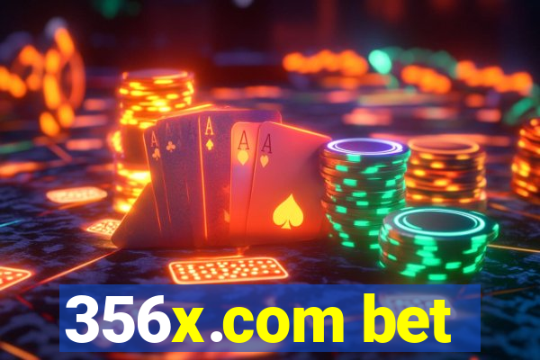 356x.com bet