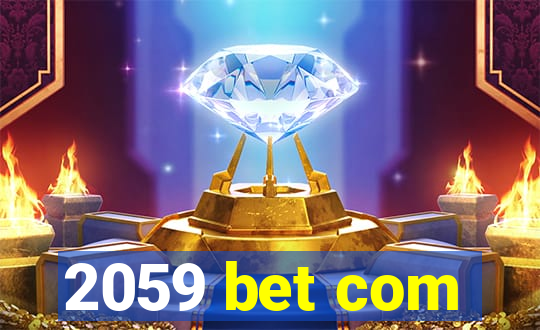 2059 bet com