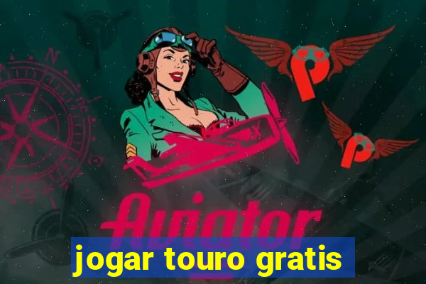 jogar touro gratis