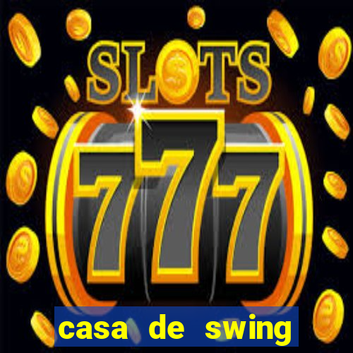 casa de swing porto seguro