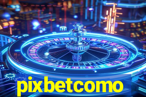 pixbetcomo