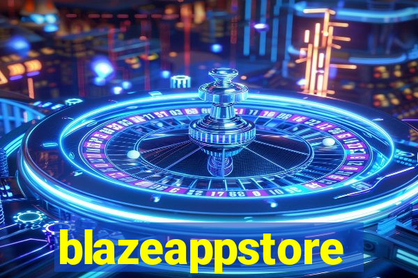 blazeappstore