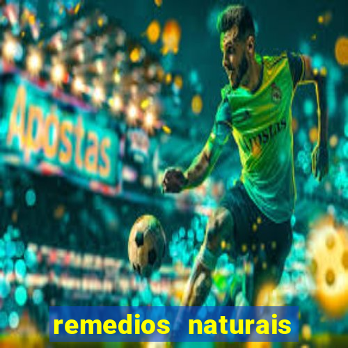 remedios naturais para diabetes