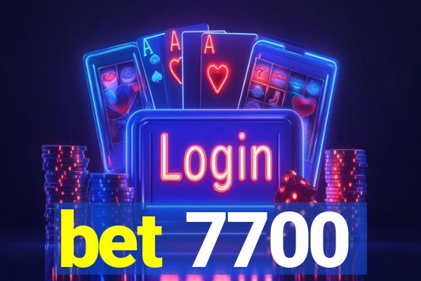 bet 7700