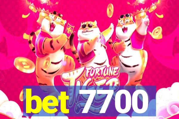 bet 7700