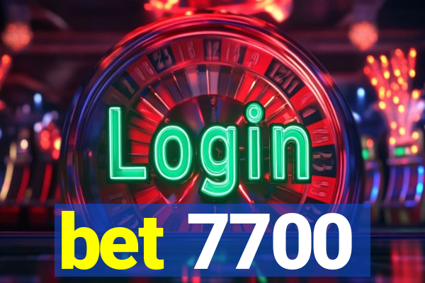 bet 7700