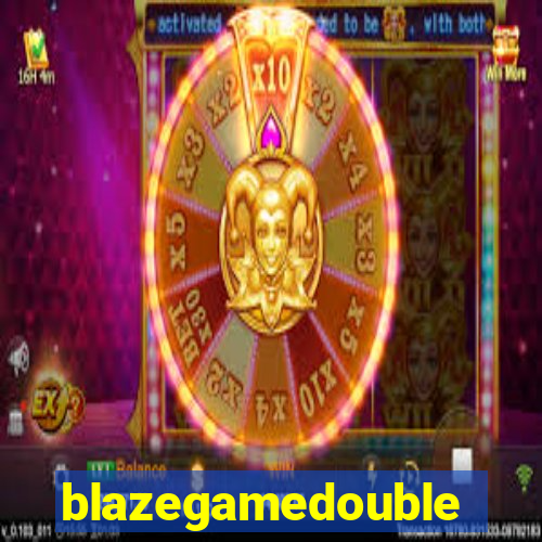 blazegamedouble