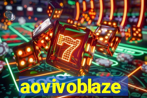 aovivoblaze