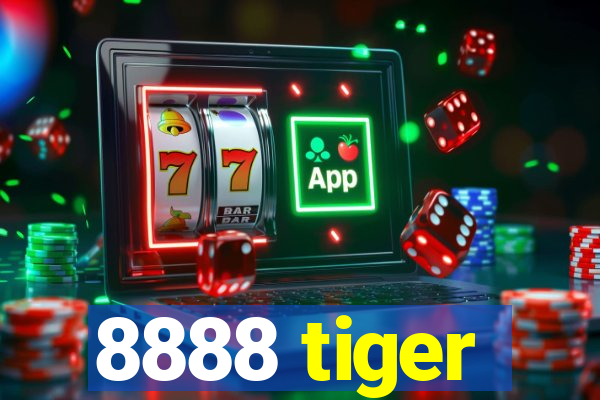 8888 tiger