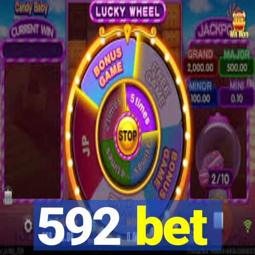 592 bet