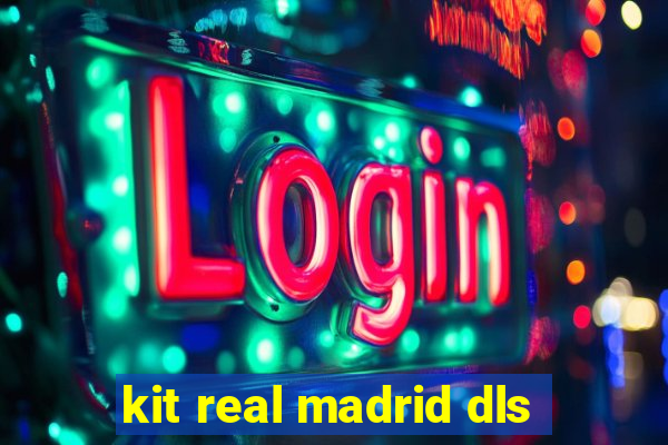 kit real madrid dls