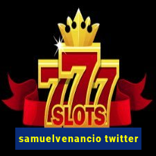 samuelvenancio twitter