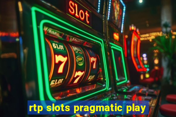 rtp slots pragmatic play