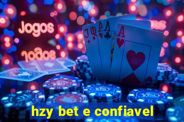 hzy bet e confiavel