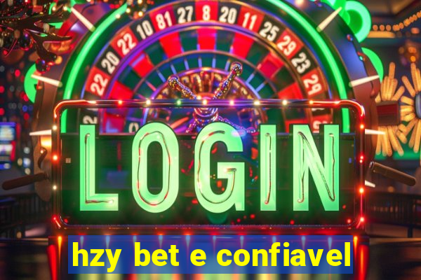 hzy bet e confiavel