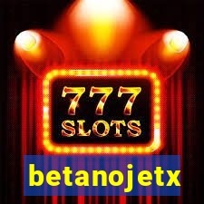 betanojetx