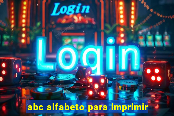 abc alfabeto para imprimir