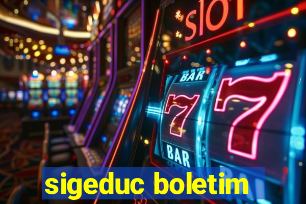 sigeduc boletim