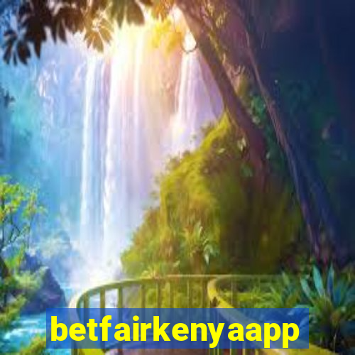 betfairkenyaapp