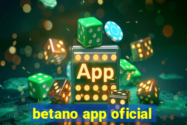 betano app oficial