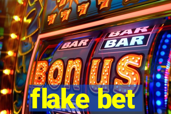 flake bet