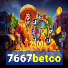 7667betco