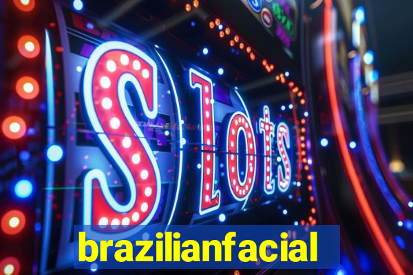 brazilianfacial