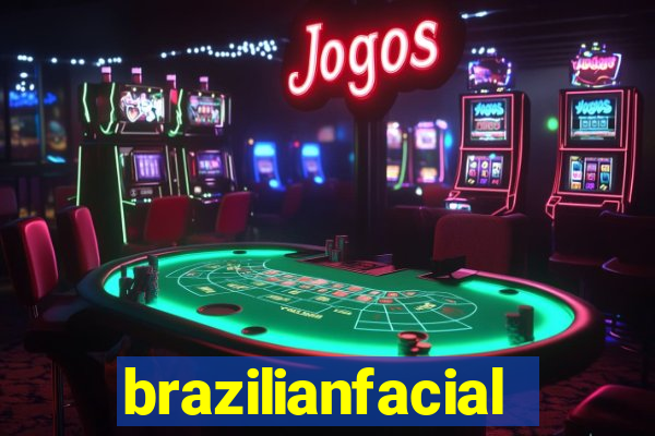 brazilianfacial