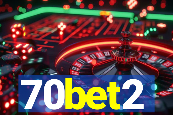 70bet2